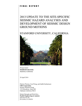 2013 Update to the Site-Specific Seismic Hazard Analyses and Development of Seismic Design Ground Motions