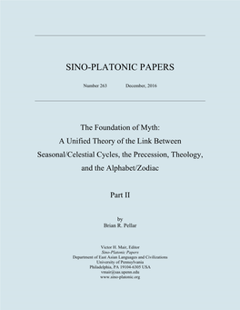 The Foundation of Myth: a Unified Theory of the Link Between Seasonal/Celestial Cycles, the Precession, Theology, and the Alphabet/Zodiac