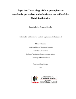 Aspects of the Ecology of Cape Porcupines on Farmlands, Peri-Urban and Suburban Areas in Kwazulu