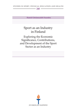 Sport As an Industry in Finland. Exploring the Economic