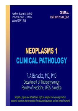 Benacka, MD, Phd Department of Pathophysiology Faculty of Medicine, UPJS, Slovakia