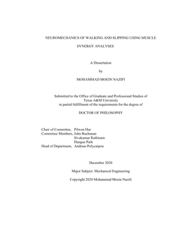 NEUROMECHANICS of WALKING and SLIPPING USING MUSCLE SYNERGY ANALYSES a Dissertation by MOHAMMAD MOEIN NAZIFI Submitted to the O