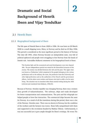 Dramatic and Social Background of Henrik Ibsen and Vijay Tendulkar