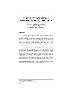 Virtue Ethics, Public Administration, and Telos