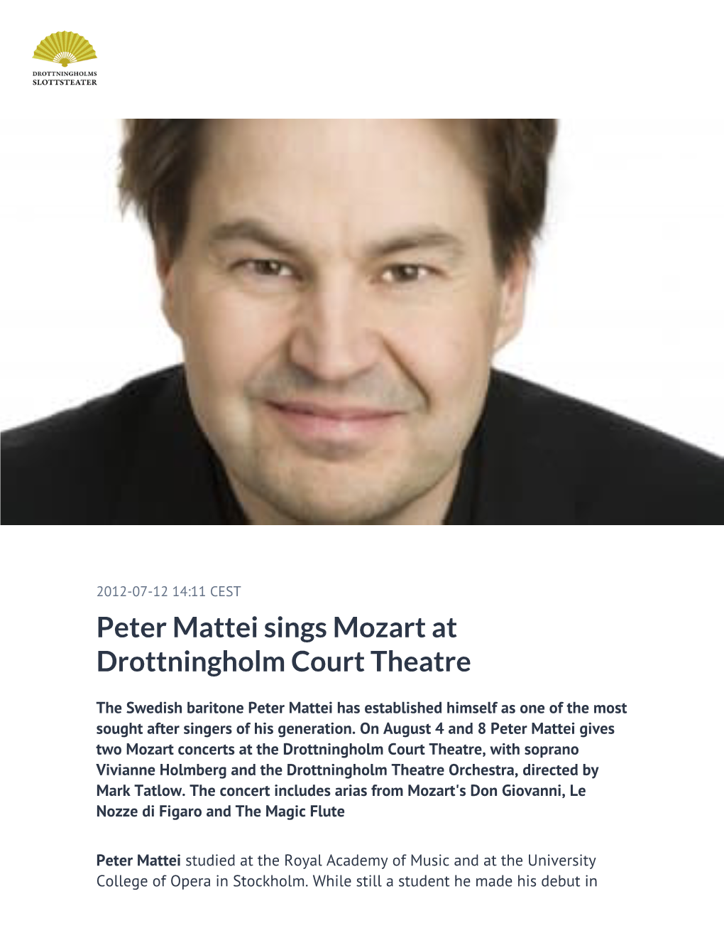 Peter Mattei Sings Mozart at Drottningholm Court Theatre