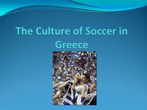 The Soccer Culture of Greece