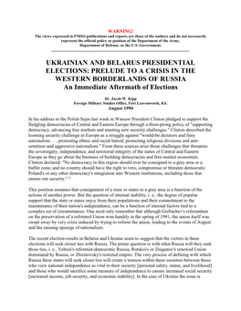 UKRAINIAN and BELARUS PRESIDENTIAL ELECTIONS: PRELUDE to a CRISIS in the WESTERN BORDERLANDS of RUSSIA an Immediate Aftermath of Elections