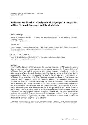 Afrikaans and Dutch As Closely-Related Languages: a Comparison to West Germanic Languages and Dutch Dialects