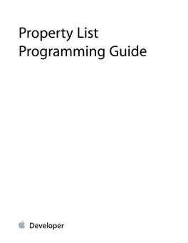 Property List Programming Guide Contents