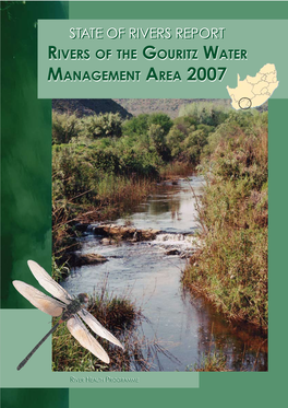 State of Rivers Report, the Product of a Variety of Organizations, Researchers and Scientists, Attempts to Inform Decision Makers, Interested Parties and the OREWORD