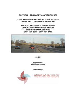 Cultural Heritage Evaluation Report Lees Avenue Underpass, MTO Site No
