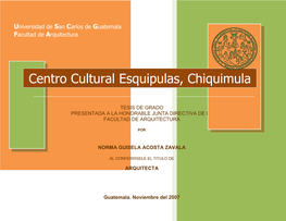 Centro Cultural Esquipulas, Chiquimula