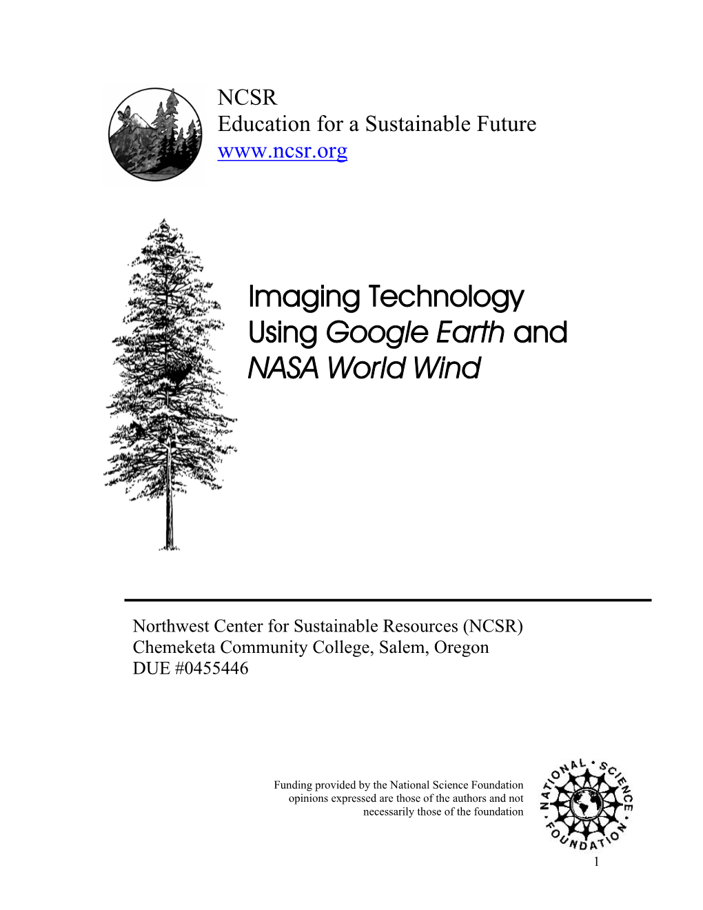 Imaging Technology Using Google Earth and NASA World Wind