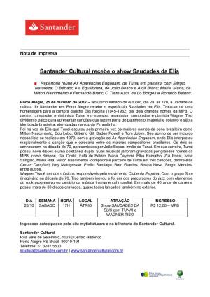 Santander Cultural Recebe O Show Saudades Da Elis