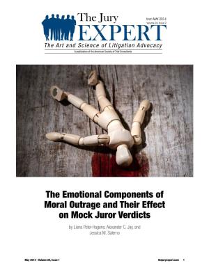 The Emotional Components of Moral Outrage and Their Effect on Mock Juror Verdicts by Liana Peter-Hagene, Alexander C