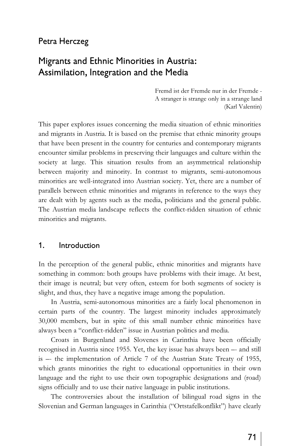 Migrants and Ethnic Minorities in Austria: Assimilation, Integration and the Media