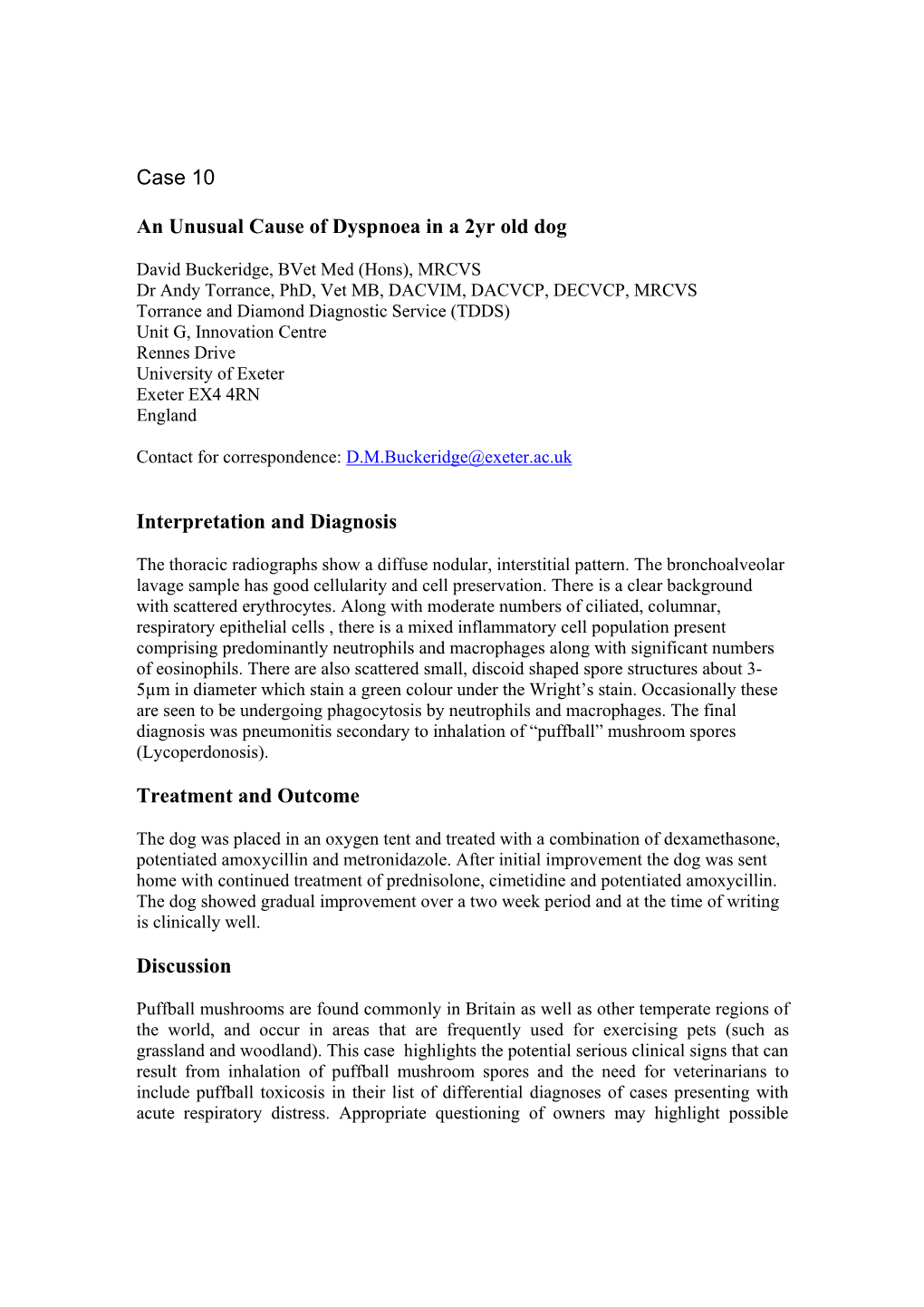 Case 10 an Unusual Cause of Dyspnoea in a 2Yr Old Dog Interpretation and Diagnosis Treatment and Outcome Discussion