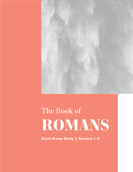 Romans 1-3 This Bible Study Booklet Includes Six