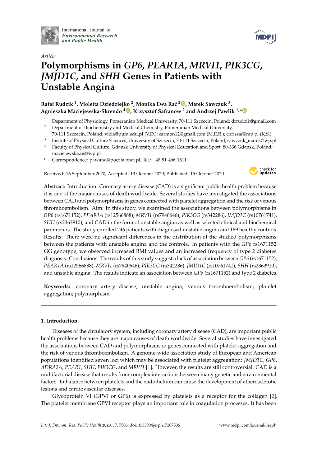 Polymorphisms in GP6, PEAR1A, MRVI1, PIK3CG, JMJD1C, and SHH Genes in Patients with Unstable Angina