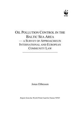 Wwf — Oil Pollution Control in the Baltic Sea Area