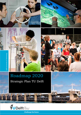 Roadmap 2020 Strategic Plan TU Delft