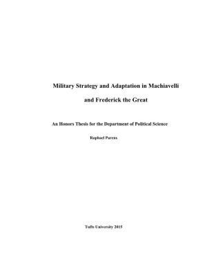 Military Strategy and Adaptation in Machiavelli and Frederick the Great