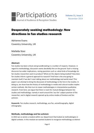 Desperately Seeking Methodology: New Directions in Fan Studies Research