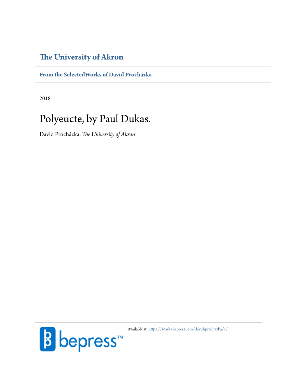 Polyeucte, by Paul Dukas. David Procházka, the University of Akron