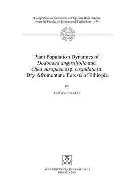 Plant Population Dynamics of Dodonaea Angustifolia and Olea Europaea Ssp