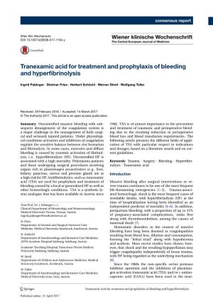 Tranexamic Acid for Treatment and Prophylaxis of Bleeding and Hyperﬁbrinolysis