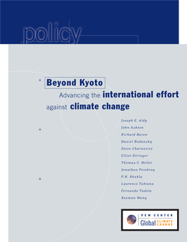 Beyond Kyoto Advancing the International Effort Against Climate Change