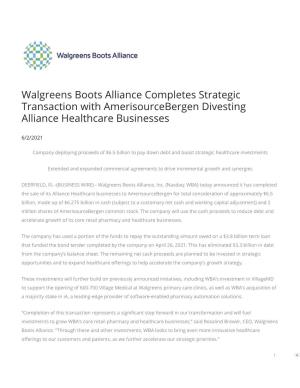 Walgreens Boots Alliance Completes Strategic Transaction with Amerisourcebergen Divesting Alliance Healthcare Businesses