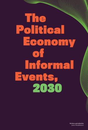 The Political Economy of Informal Events, 2030