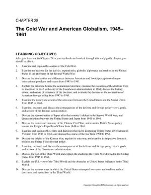 The Cold War and American Globalism, 1945– 1961