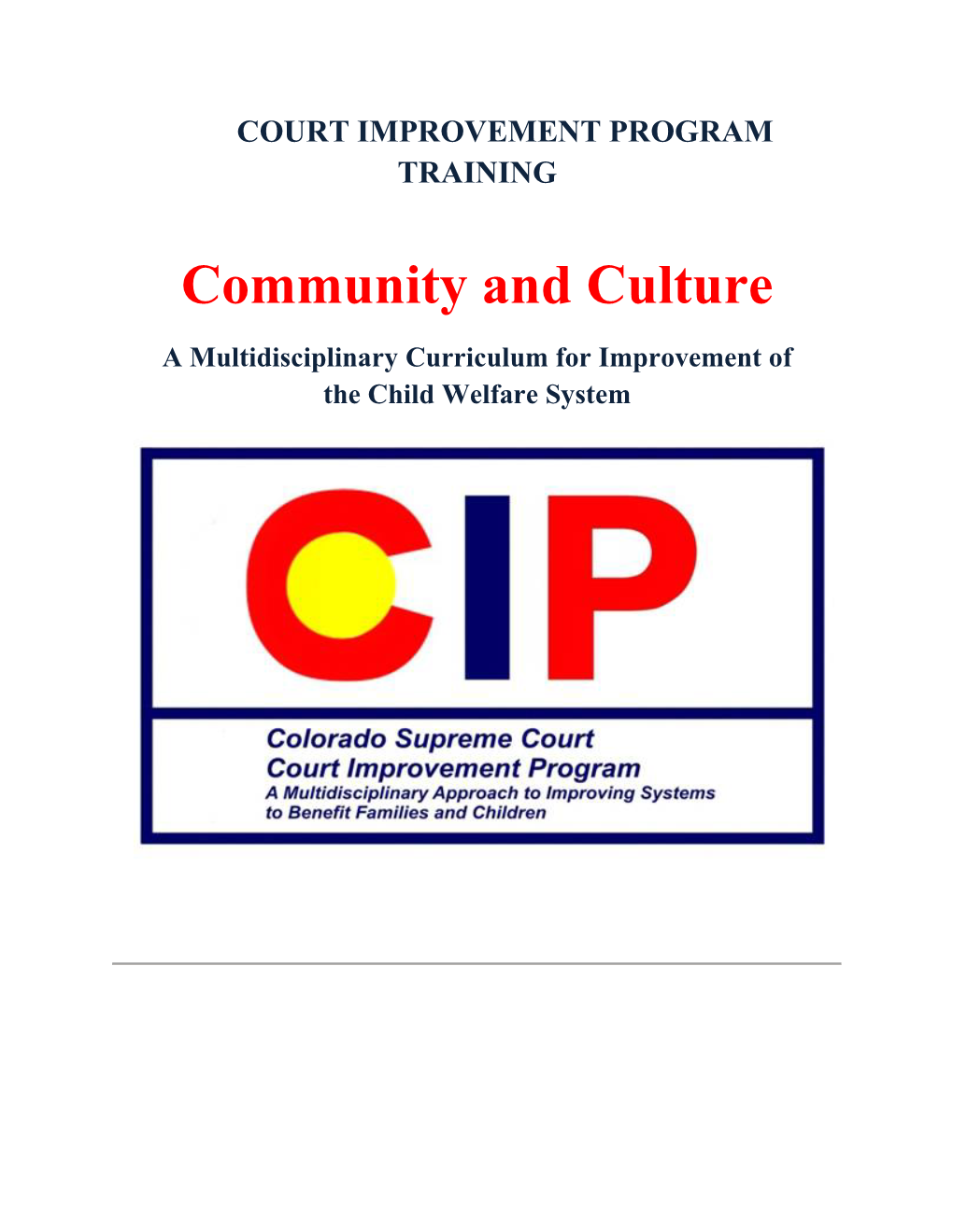 Community and Culture Court Improvement Program Training
