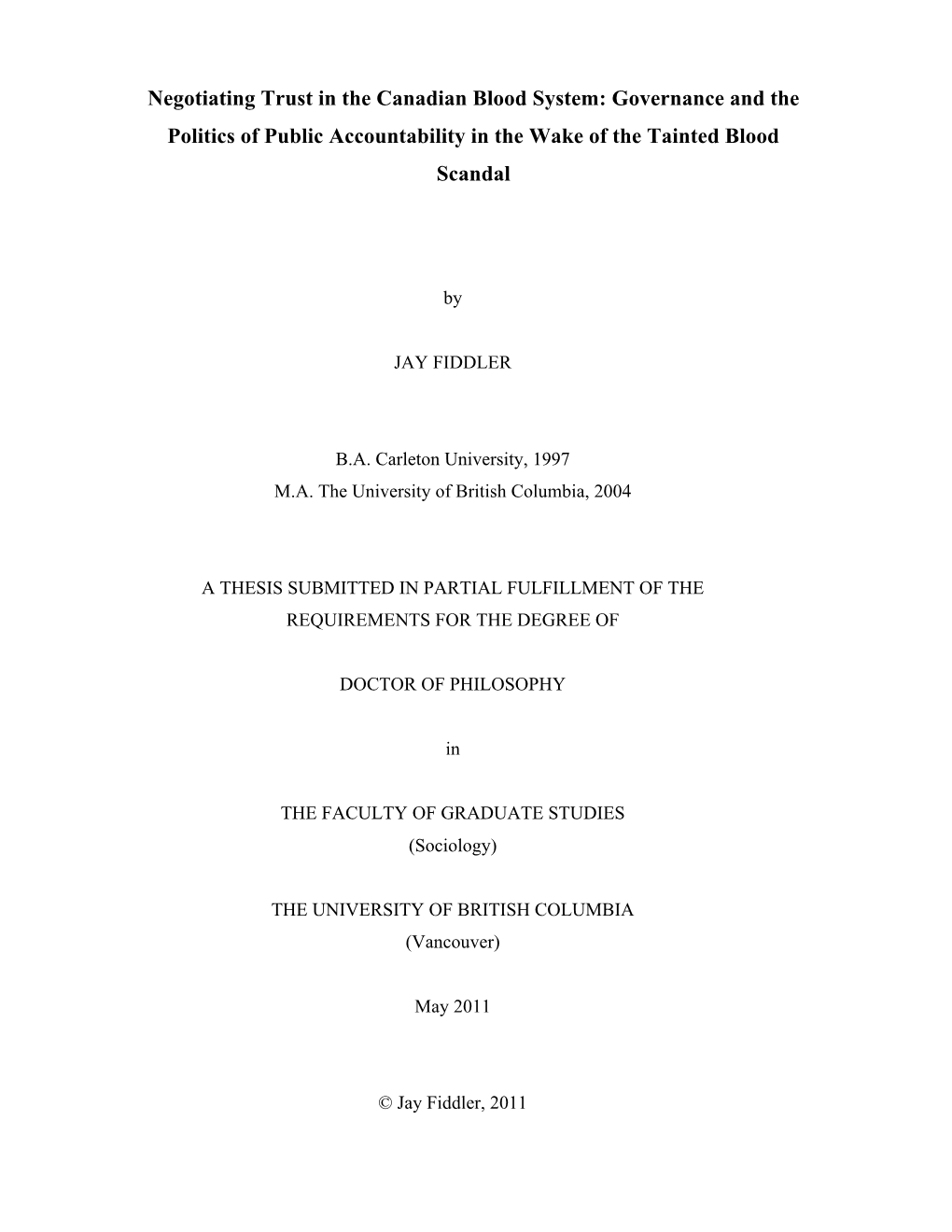 Negotiating Trust in the Canadian Blood System: Governance and the Politics of Public Accountability in the Wake of the Tainted Blood Scandal