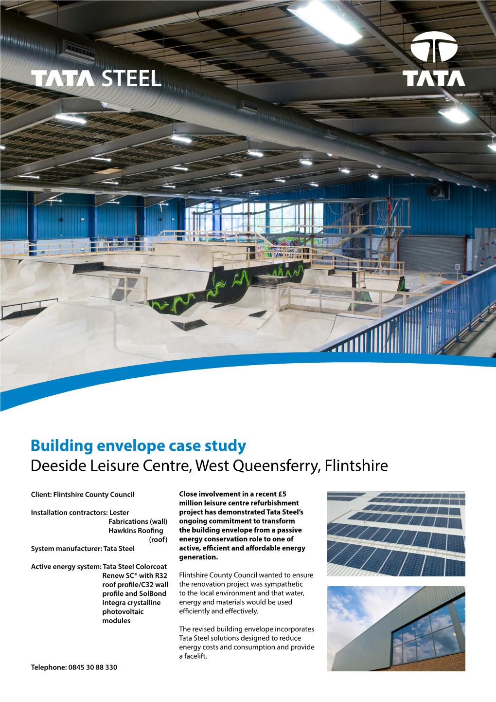 Building Envelope Case Study Deeside Leisure Centre, West Queensferry, Flintshire