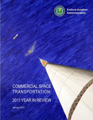 Commercial Space Transportation: 2011 Year in Review