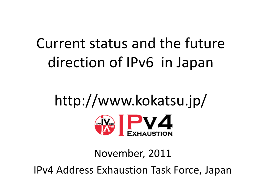 Current Status on Ipv6 Deployment in Japan