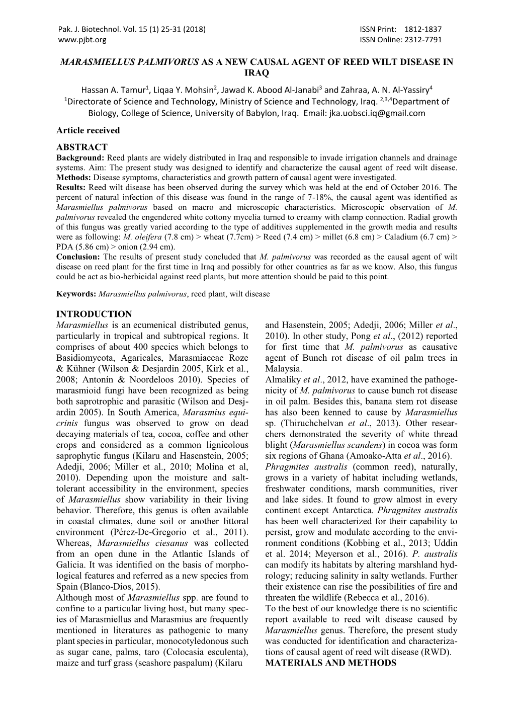 MARASMIELLUS PALMIVORUS AS a NEW CAUSAL AGENT of REED WILT DISEASE in IRAQ Hassan A. Tamur1, Liqaa Y. Mohsin2, Jawad K. Abood Al