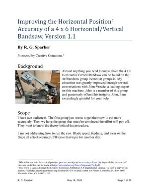 Improving the Horizontal Position1 Accuracy of a 4 X 6 Horizontal/Vertical Bandsaw, Version 1.1