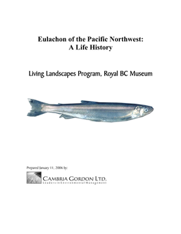 Eulachon of the Pacific Northwest: a Life History