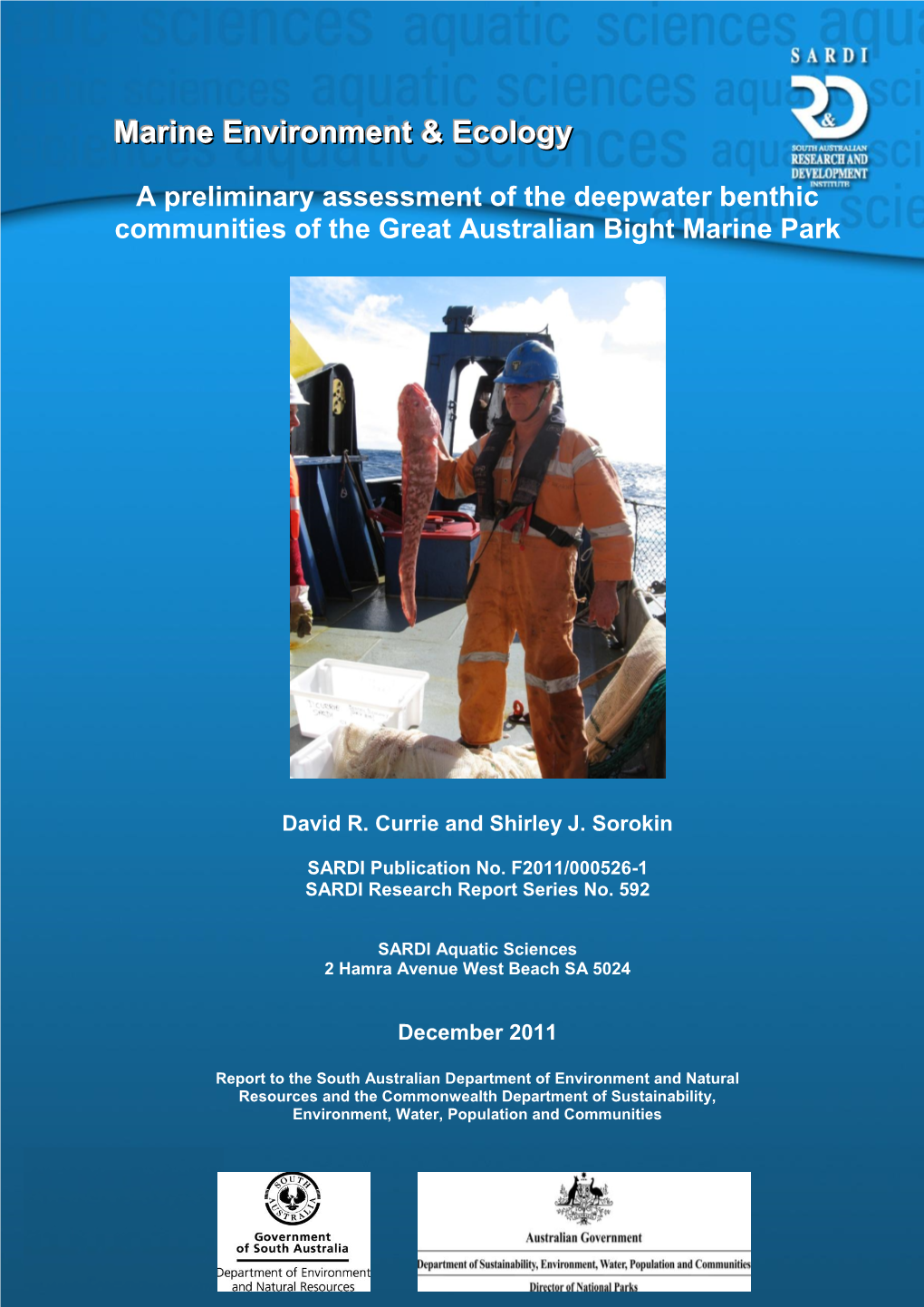 A Preliminary Assessment of the Deepwater Benthic Communities of the Great Australian Bight Marine Park