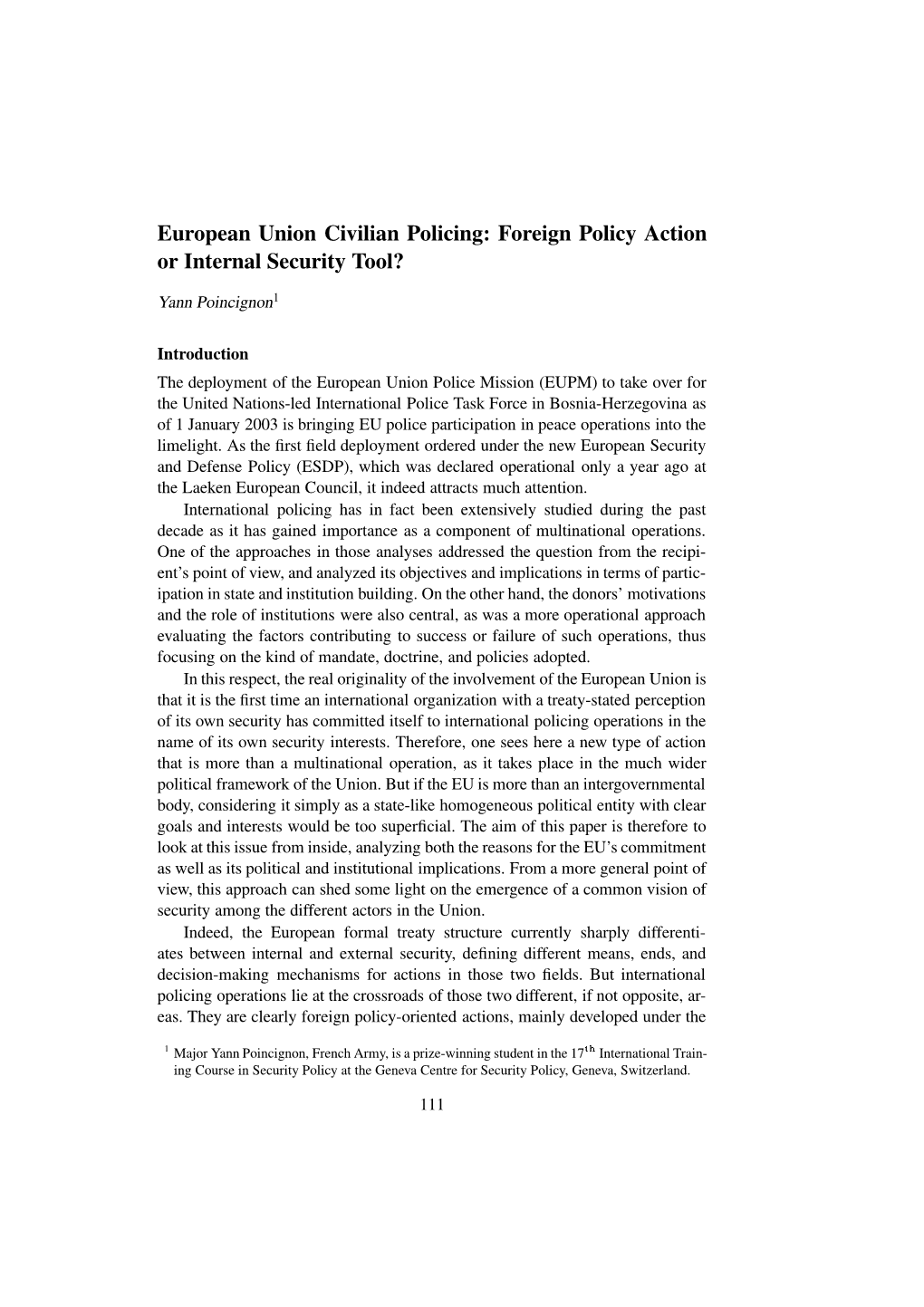 European Union Civilian Policing: Foreign Policy Action Or Internal Security Tool?