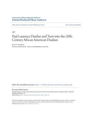 Paul Laurence Dunbar and Turn-Into-The-20Th-Century African American Dualism" (2007)
