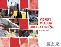 Vickery Meadow Station Area Plan | Feb 2013 | 1 Introduction