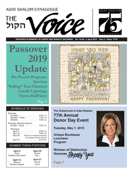 April 2019 Adar 2 - Nisan 5779 Passover 2019 Update Pre-Pesach Programs Services “Selling” Your Chametz Candle Lightings Siyum Hab’Khor Page 4