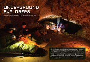 UNDERGROUND EXPLORERS Article by Stephanie Chamberlin • Photographs by Neil Silverwood