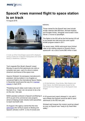 Spacex Vows Manned Flight to Space Station Is on Track 14 August 2018