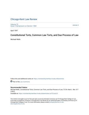 Constitutional Torts, Common Law Torts, and Due Process of Law